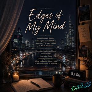 Edges of My Mind
