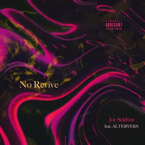 No Revive (feat. Altervers)