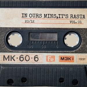 In ours Minds, it's Rasta