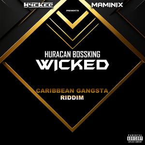 Wicked (Caribbean Gangsta Riddim)