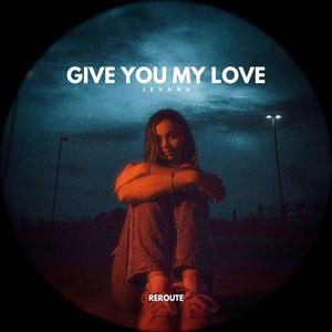 Give You My Love