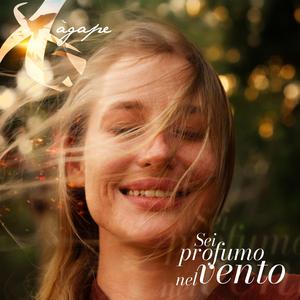 Sei profumo nel vento (feat. Mauro Mazzia, Guido Nonne, Claudio Brigato, Vittorio Mazzia, Dario Retegno, Riccardo Giusti, Luca Motto & Maurizio Thiebat)