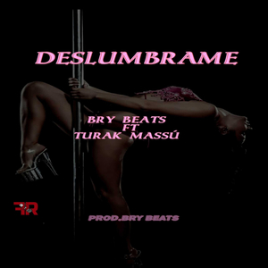 DESLUMBRAME