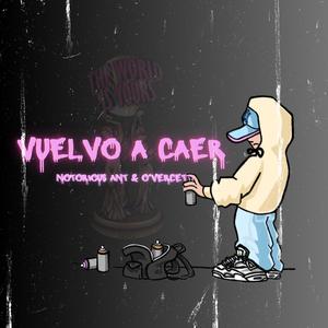 Vuelvo A Caer (feat. O’vercetti)