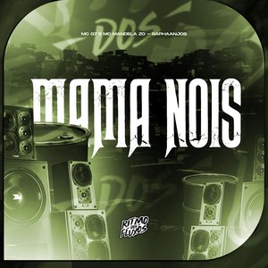 Mama Nois