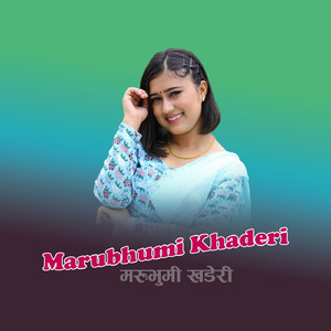 Marubhumi Khaderi
