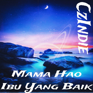 Mama Hao (Ibu Yang Baik)