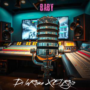 BABY (feat. El Rojo)