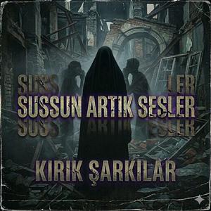SUSSUN ARTIK SESLER