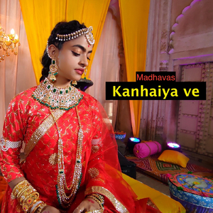 Kanhaiya Ve
