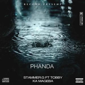 PHANDA (feat. Tobby Ka Mageba)