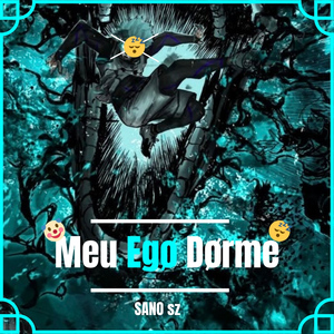 Meu Ego Dorme