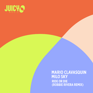 Ride or Die (Robbie Rivera Extended Remix)