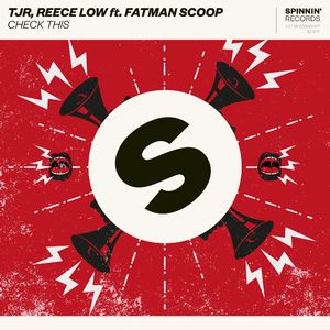 Check This (feat. Fatman Scoop) [Extended Mix]