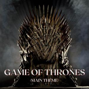 Game of Thrones (Main Title Theme)