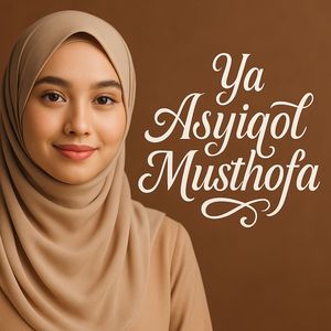 Ya Asyiqol Musthofa