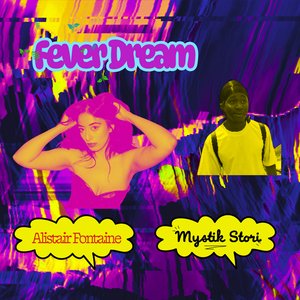 Fever Dream