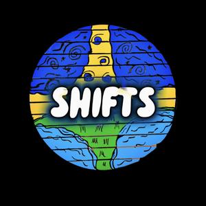 Shifts