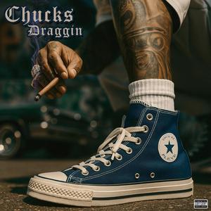 Chucks Draggin