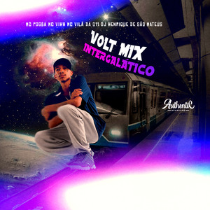 Volt Mix Intergalatico