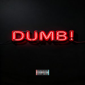 Dumb!