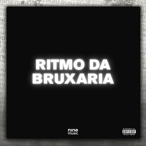 RITMO DA BRUXARIA