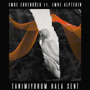 Tanımıyorum Hala Seni