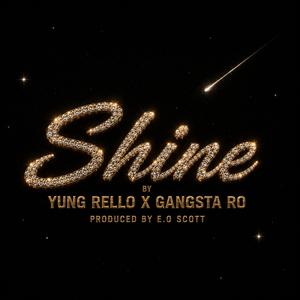 Shine (feat. Gangsta Ro)