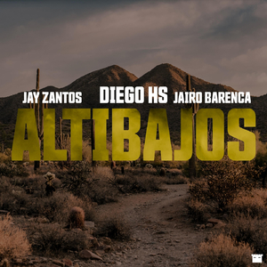 Altibajos (feat. Jay Zantos & Jairo Barenca)