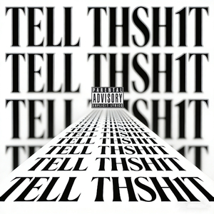 TELL THSH1T