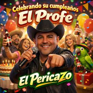 CELEBRANDO SU CUMPLEAÑOS EL PROFE
