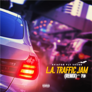 L.A. TRAFFIC JAM (remix)