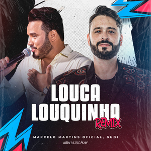 Louca Louquinha (Remix)