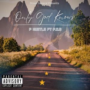 Only God Knows (feat. P.o.e)