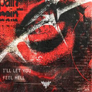 I'll Let You Feel Hell