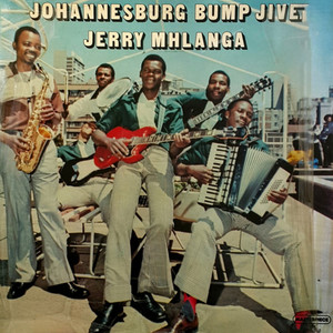 Johannesburg Bump Jive, Pt. 1