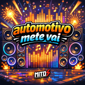 Automotivo Mete Vai