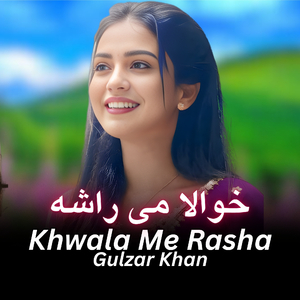 Khwala Me Rasha