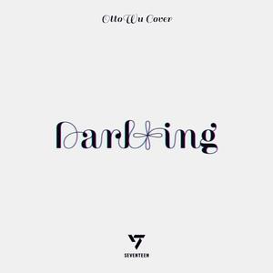 Darl+ing (Cover: SEVENTEEN)