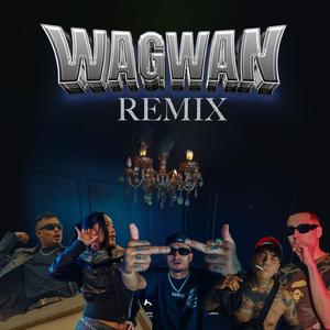 Wagwan (feat. Rigden Nadik) (Remix)