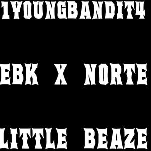 EBK X NORTE (feat. Little beaze)