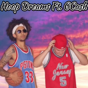 Hoop Dreams (feat. GCash)