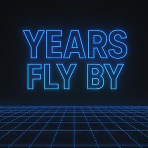 Years fly by