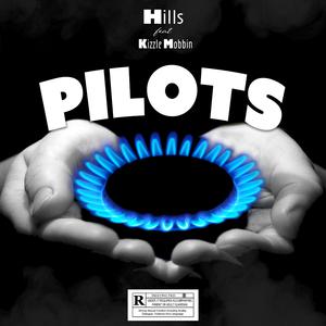 Pilots (feat. Kizzle Mobbin')