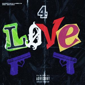 4LOVE (feat. DiDi NewEra)