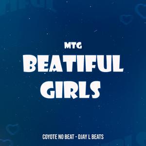 MTG BEAUTIFUL GIRLS - Montagem Nostálgica (feat. Djay L Beats) (Funk Remix)