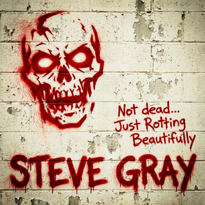 Not Dead... Just Rotting Beautifully