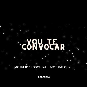 Vou Te Convocar