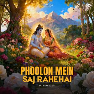 Phoolon Mein Saj Rahe Hai (Shri Vrindavan Bihari)