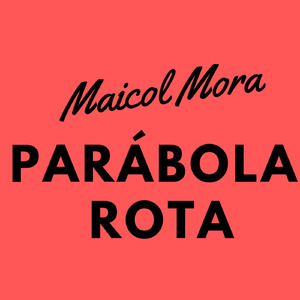 Parábola Rota